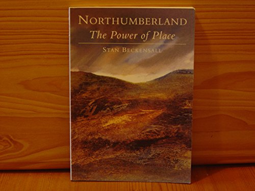 9780752419077: Northumberland: The Power of Place