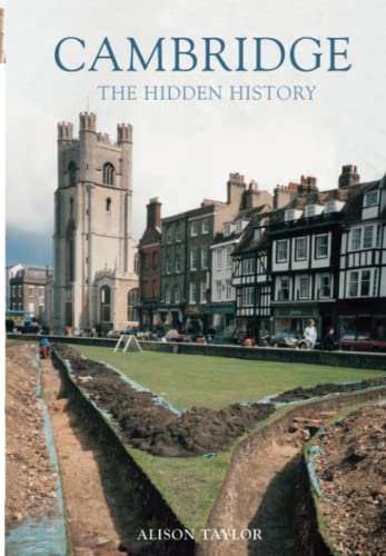 Beispielbild fr Cambridge: The Hidden History zum Verkauf von WorldofBooks