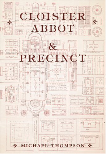 Beispielbild fr Cloister, Abbot and Precinct zum Verkauf von WorldofBooks