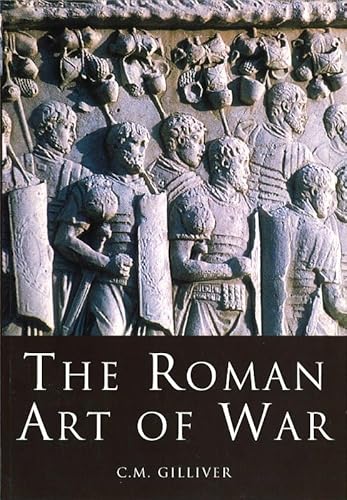 9780752419398: The Roman Art of War