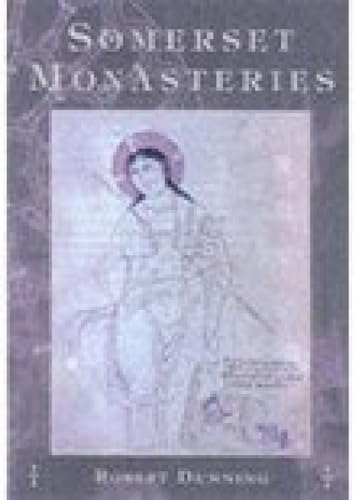 Beispielbild fr Somerset Monasteries zum Verkauf von Books From California