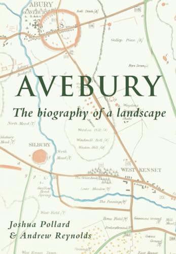 Stock image for AVEBURY The Biography of a Landscape for sale by Ancient World Books