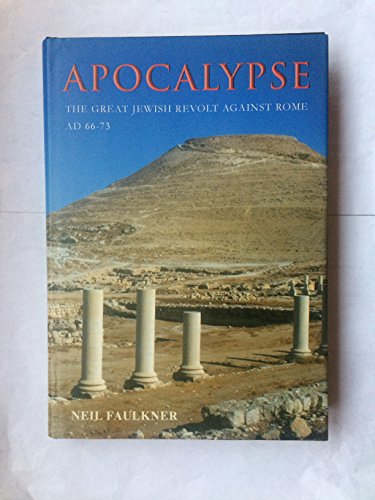 9780752419688: Apocalypse: The Great Jewish Revolt Against Rome AD 66-73