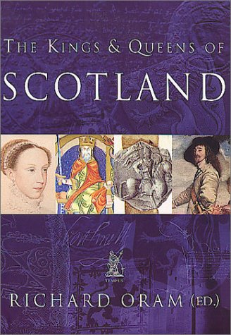 Beispielbild fr Kings and Queens of Scotland (Classic Histories Series) zum Verkauf von WorldofBooks