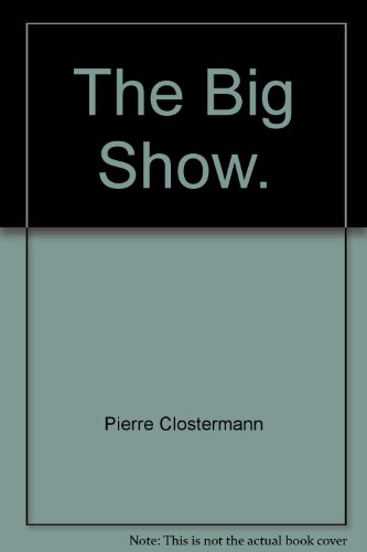 Imagen de archivo de The Big Show. a la venta por WorldofBooks