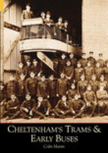 Stock image for Cheltenham's Trams & Early Buses for sale by Books From California