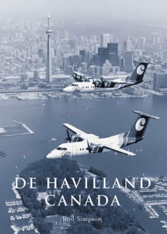 Beispielbild fr De Havilland Canada zum Verkauf von Goldstone Books