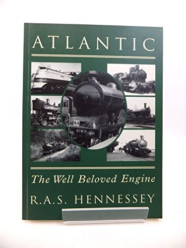 Atlantic The Well Beloved Engine,