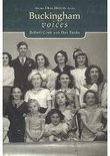 Buckingham Voices (Tempus Oral History) (9780752421988) by Cook, Robert; Tunks, Des