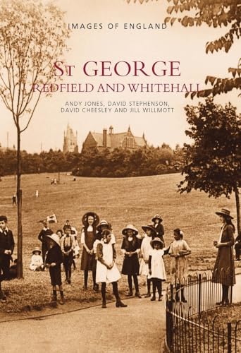 Stock image for St George, Redfield and Whitehall: Images of England for sale by Goldstone Books
