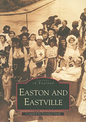 Beispielbild fr Easton, Eastville and St Jude's (Images of England) zum Verkauf von WorldofBooks