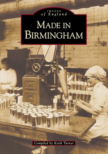 Made in Birmingham Images of England