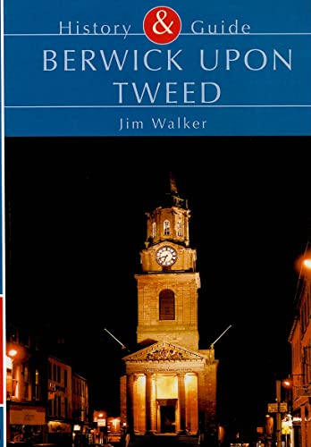 Beispielbild fr Berwick upon Tweed zum Verkauf von Better World Books