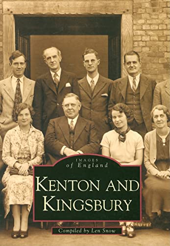 Beispielbild fr Kenton and Kingsbury (Images of England) zum Verkauf von Books From California