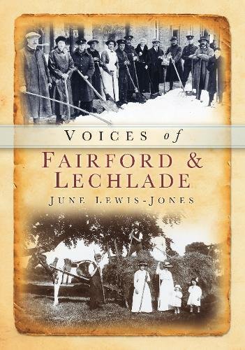 Beispielbild fr Voices of Fairford and Lechlade (Tempus Oral History) zum Verkauf von WorldofBooks