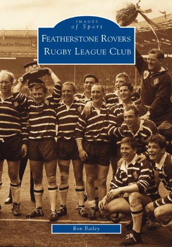 9780752422954: Featherstone Rovers Rugby League Football Club: Images of Sport