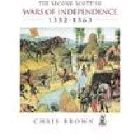 Stock image for The Second Scottish Wars of Independence 1332-1363 for sale by WorldofBooks