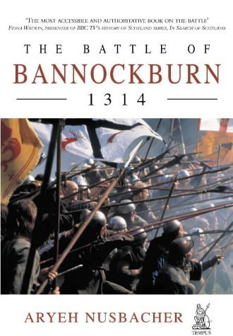 9780752423265: The Battle of Bannockburn, 1314