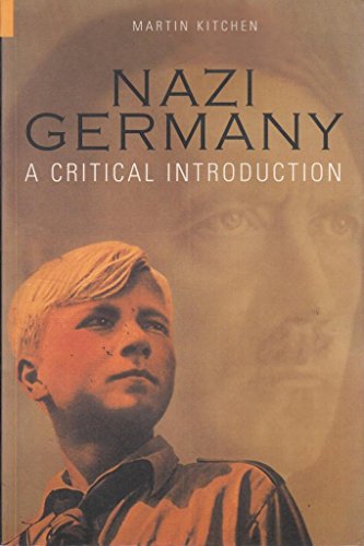 Imagen de archivo de Nazi Germany: A Critical Introduction (Revealing History (Paperback)) a la venta por Half Price Books Inc.