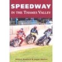 Stock image for Speedway in the Thames Valley for sale by Greener Books