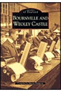 Bournville and Weoley Castle (Images of England) - Martin Hanson