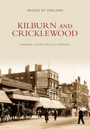 9780752424491: Kilburn and Cricklewood