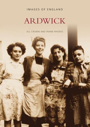 Stock image for Ardwick (Images of England) for sale by Books From California