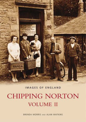 Stock image for Chipping Norton: Volume II for sale by WorldofBooks