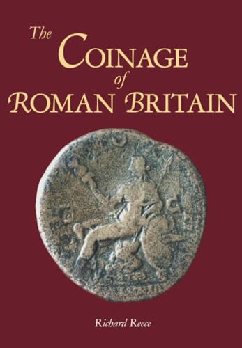 Beispielbild fr The Coinage of Roman Britain zum Verkauf von PsychoBabel & Skoob Books