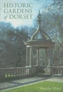 Imagen de archivo de Historic Gardens of Dorset a la venta por ThriftBooks-Dallas