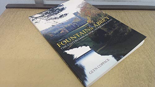 Beispielbild fr Fountains Abbey: The Cistercians in Northern England zum Verkauf von WorldofBooks