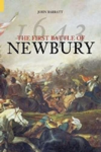 Beispielbild fr The First Battle of Newbury 1643 zum Verkauf von WorldofBooks