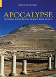Imagen de archivo de Apocalypse: The Great Jewish Revolt Against Rome Ad 66-73 a la venta por Wonder Book