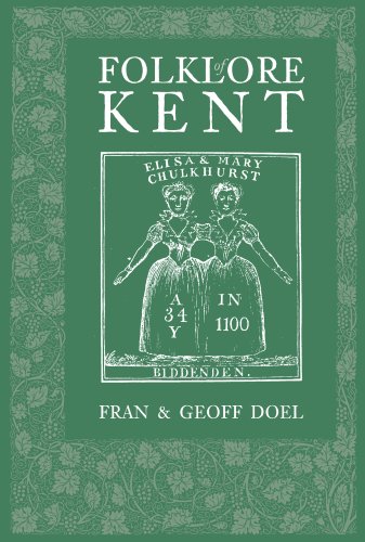 Beispielbild fr Folklore of Kent (Folklore of Britain) zum Verkauf von GoldenWavesOfBooks