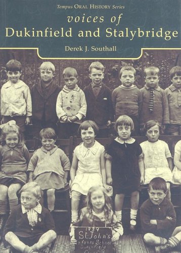 Stock image for Voices of Dukinfield and Stalybridge (Tempus Oral History) for sale by Books Puddle