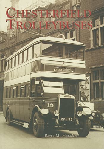 Stock image for Chesterfield Trolleybuses for sale by Books From California