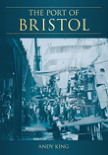 Beispielbild fr The Port of Bristol zum Verkauf von WorldofBooks