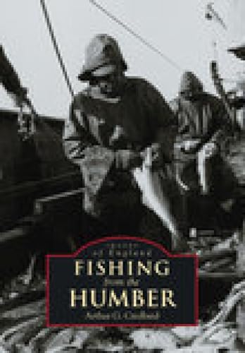Stock image for Fishing from the Humber: Images of England for sale by WorldofBooks