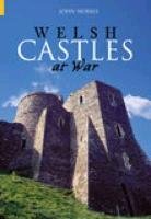 Beispielbild fr Welsh Castles at War zum Verkauf von WorldofBooks