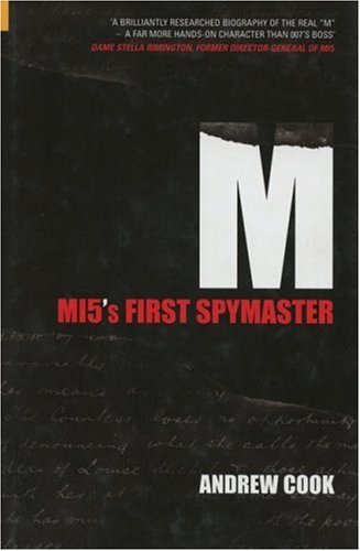 Beispielbild fr M: MI5's First Spymaster zum Verkauf von WorldofBooks