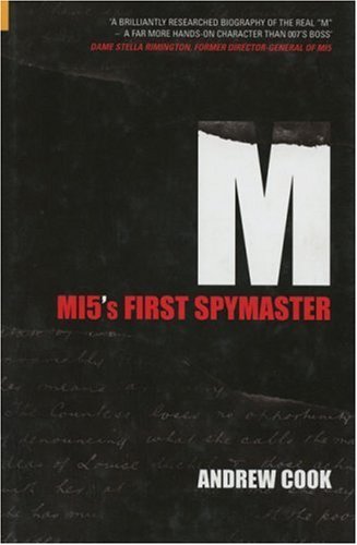 9780752428963: M: Mi5's First Spymaster