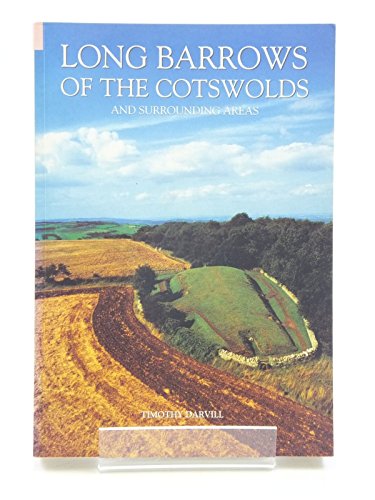 Stock image for Long Barrows of the Cotswolds and Surrounding Areas for sale by Blackwell's