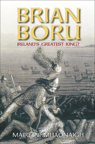 Beispielbild fr Brian Boru: Ireland's Greatest King? zum Verkauf von ThriftBooks-Dallas