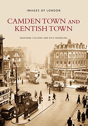 Stock image for Camden Town and Kentish Town (Archive Photographs: Images of London) for sale by Greener Books