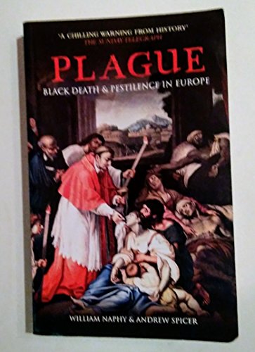 Stock image for Plague: Black Death & Pestilence in Europe: Black Death and Pestilence in Europe (Revealing History (Paperback)) for sale by WorldofBooks