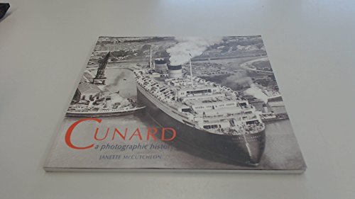 Stock image for Cunard: A Photographic History for sale by Anybook.com