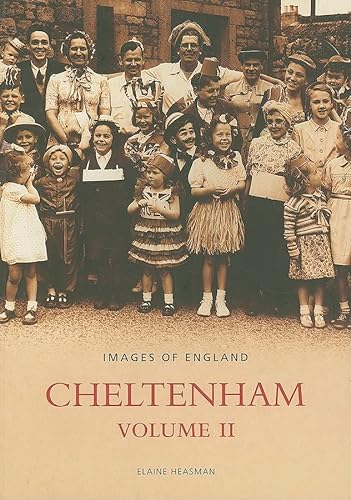 Stock image for Cheltenham Volume II (2) (Images of England) for sale by Books From California