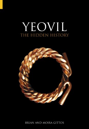 Stock image for YEOVIL: THE HIDDEN HISTORY for sale by Revaluation Books