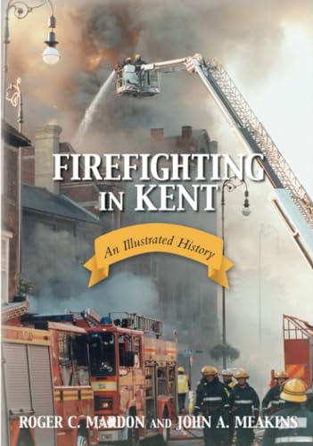 Beispielbild fr Firefighting in Kent Archive Photographs zum Verkauf von PBShop.store US