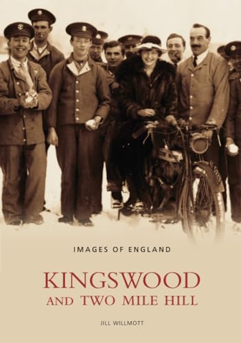 Beispielbild fr Kingswood and Two Mile Hill Images of England zum Verkauf von PBShop.store US